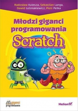 Młodzi giganci programowania. Scratch