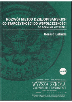 Rozwój metod dziejopisarskich od starożytności do współczesności do schyłku XIX wieku Część I