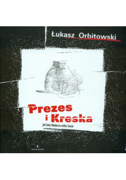 Prezes i Kreska: Jak koty tłumaczą sobie świat