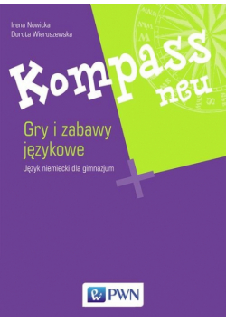 Kompass neu : Gry i zabawy językowe