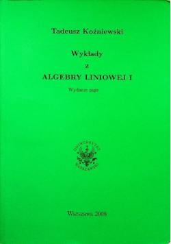 Wykłady z algebry liniowej