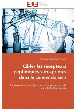 Cibler les récepteurs peptidiques surexprimés dans le cancer du sein