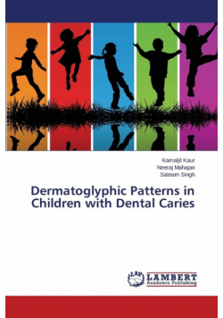 Dermatoglyphic Patterns in Children with Dental Caries