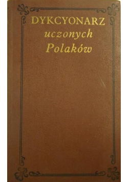 Dykcyonarz uczonych Polaków tom II reprint z 1833 r
