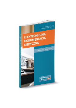 Elektroniczna dokumentacja medyczna.