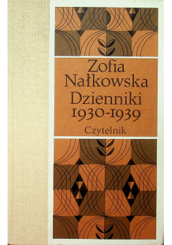 Nałkowska Dzienniki 1930 1939 Tom 4 Cz I