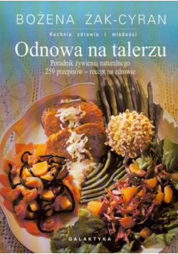 Odnowa na talerzu: Poradnik żywienia naturalnego