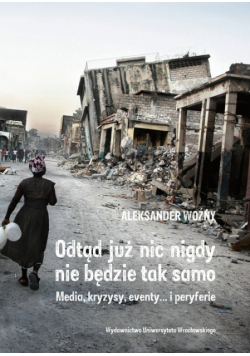 Odtąd już nic nigdy nie będzie tak samo