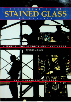 Conservation of Stained Glass in America