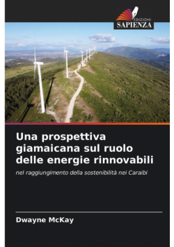 Una prospettiva giamaicana sul ruolo delle energie rinnovabili