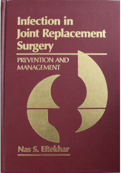 Infection in joint replacement surgery