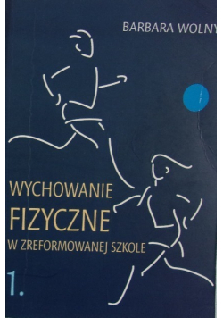 Wychowanie fizyczne w zreformowanej szkole