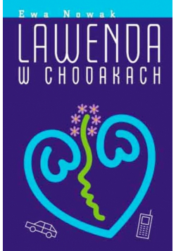 Nowak Ewa - Lawenda w chodakach