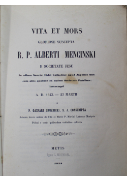 Vita Et Mors Gloriose Suscepta R P Alberti Mencinski 1858 r
