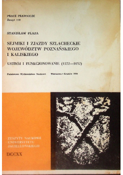 Sejmiki i zjazdy szlacheckie województw poznańskiego i kaliskiego