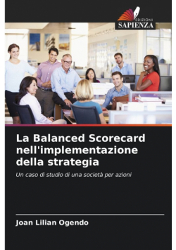 La Balanced Scorecard nell'implementazione della strategia