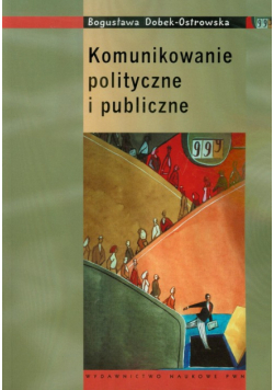 Komunikowanie polityczne i publiczne