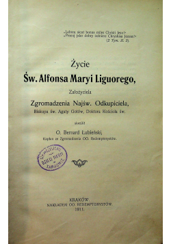 Życie Św Alfonsa Maryi Ligourego 1911r