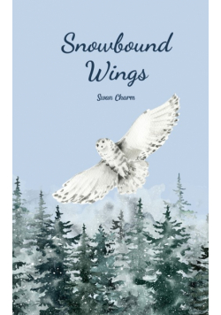 Snowbound Wings