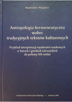 Antropologia hermeneutyczna wobec tradycyjnych tekstów kulturowych
