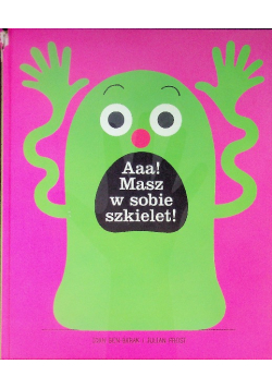 Aaa Masz w sobie szkielet