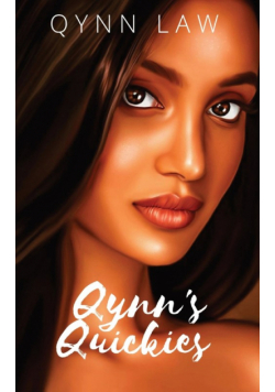 Qynn's  Quickies