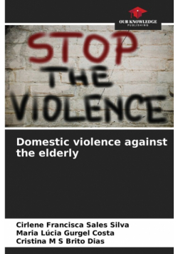 Domestic violence against the elderly