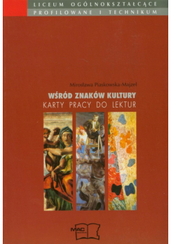 Wśród znaków kultury Karty pracy do lektur