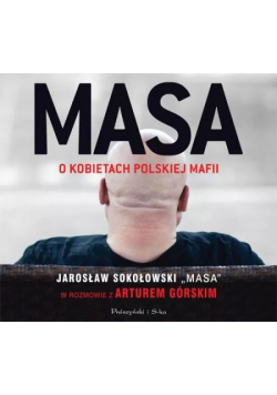 Masa o kobietach polskiej mafii Audiobook
