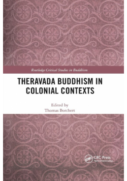 Theravada Buddhism in Colonial Contexts