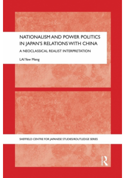 Nationalism and Power Politics in Japan's Relations with China