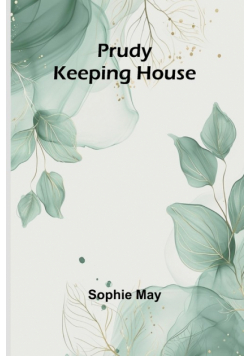 Prudy Keeping House