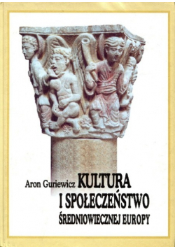 Kultura i Społeczeństwo Średniowiecznej Europy