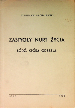 Zastygły nurt życia 1938 r.