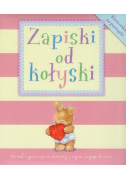Zapiski od kołyski okładka różowa