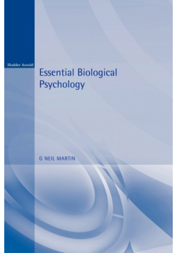 Essential Biological Psychology