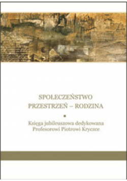 Społeczeństwo Przestrzeń Rodzina