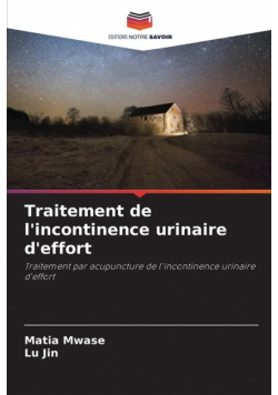 Traitement de l'incontinence urinaire d'effort