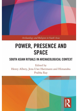Power, Presence and Space