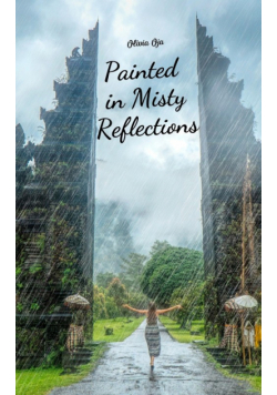 Painted in Misty Reflections