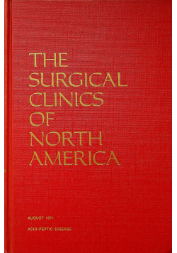 The surgical clinics of North America ACID-PEPTIC Disease