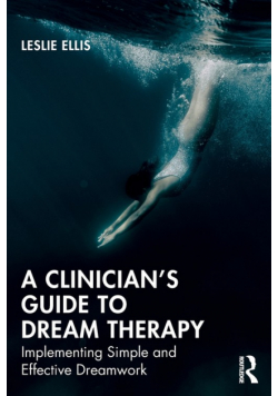 A Clinician's Guide to Dream Therapy