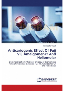 Anticariogenic Effect Of Fuji Vii, Amalgomer-cr And Heliomolar