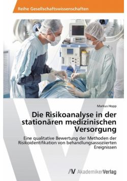 Die Risikoanalyse in der stationären medizinischen Versorgung