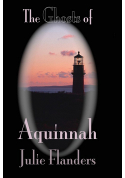 The Ghosts of Aquinnah