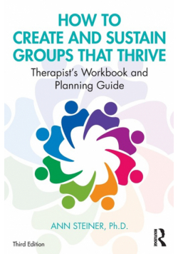 How to Create and Sustain Groups that Thrive
