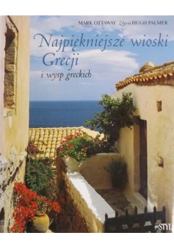 Najpiękniejsze wioski Grecji i wysp greckich