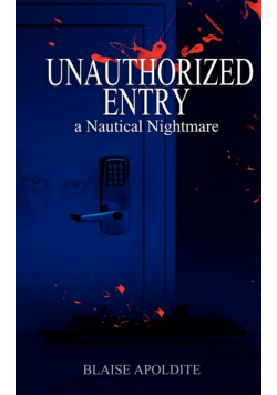 Unauthorized Entry