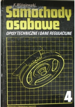 Samochody osobowe Opisy techniczne i dane regulacyjne tom 4