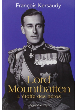 Lord Mountbatten: Letoffe des heros